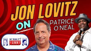 Jon Lovitz On Patrice O'Neal: The Best Of The Best Of The Best