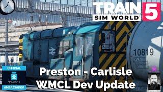 TSW5 Just Trains WCML Preston to Carlisle Development Announcement and Timelapse Video