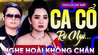 312 Bài Ca Vọng Cổ Hơi Dài Ru Ngủ HIỆU QUẢ NHẤT Về Đêm TĐ Lệnh Truy Nã - THUỐC NGỦ VỀ ĐÊM