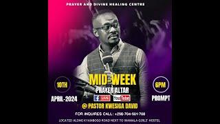 Mid Week Altar | Pastor Kwesiga David