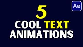 5 Text Animations in After Effects You SHOULD Know