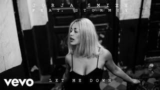 Jorja Smith - Let Me Down ft. Stormzy