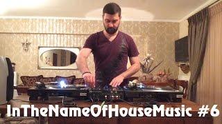  InTheNameOfHouseMusic #6 (SOKELA)