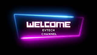 EVTech Welcome