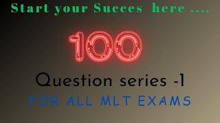 @MLT_question_world MLT MCQ SERIES -1