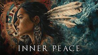 Inner Peace - Native American Flute, Calming Sleep Healing Relaxation Music