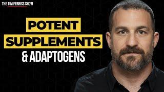 Dr. Andrew Huberman on Potent Supplements and Adaptogens | The Tim Ferriss Show