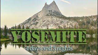 Yosemite, 4 days and 3 nights