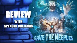 Save the Meeples Review with Spencer Williams