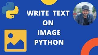 Write text on Image in Python | Image Processing in Python