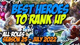 BEST HEROES IN MOBILE LEGENDS JULY 2022 ALL ROLES || SEASON 25 RANK UP META