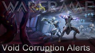 Warframe - Void Corruption Alerts [On Now]