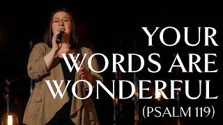 Your Words Are Wonderful (Psalm 119) • Official Video