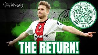 HOMECOMING: Stuart Armstrong Makes SENSATIONAL Return to Scottish Football | celtic fc news today