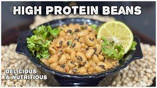 High Protein Black Eyed Beans Recipe | Vegan & Vegetarian easy meal ideas | Lentils Recipe