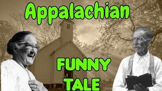 Appalachian Funny Story -Little Church In The Valley #appalachia #appalachian