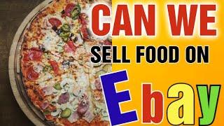 Can we Sell Food on Ebay: Best Selling Food On Ebay