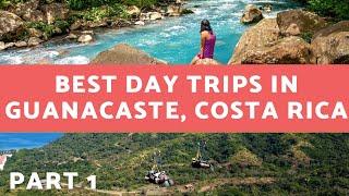 Five BEST one day trips in Guanacaste (Playas del Coco day trips or Tamarindo day trips) PART 1!