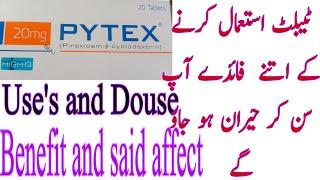 pytex20mg tablet use's in Urdu |pytex20mg tablet Benefit and said affect|reaction|dard tablet|pain