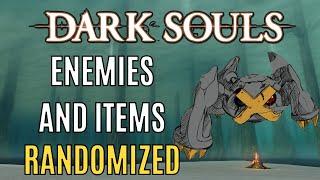 Dark Souls 1 but everything is RANDOMIZED