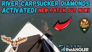 River Carpsucker Diamonds Activated!  New Patch Out Now! -the Angler