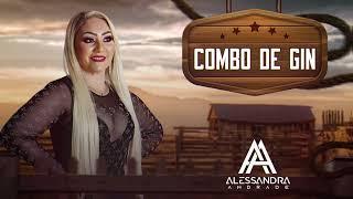 ALESSANDRA ANDRADE COMBO DE GIN