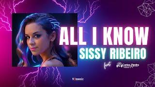 Sissy Ribeiro ft. Carlos Pedro Indelével - All I Know (Music Video GenAI)