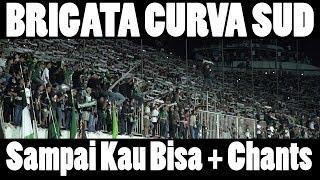 BRIGATA CURVA SUD - SAMPAI KAU BISA (lyrics) - MINDBLOWING post game chant - ULTRAS SLEMAN