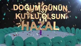 İyi ki doğdun HAZAL - İsme Özel Doğum Günü Şarkısı