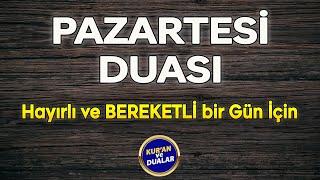 PAZARTESİ DUASI DİNLE Günün Duası Kuran ve Dualar