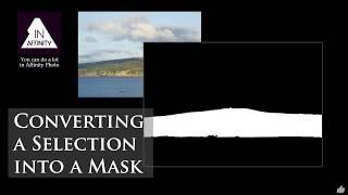 Converting a Selection to a Mask in Affinity Photo