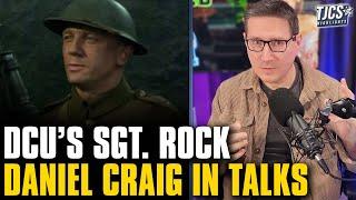 Daniel Craig In Talks To Join James Gunn’s DCU As Sgt. Rock