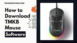 How to Download TMKB Mouse Software 2025
