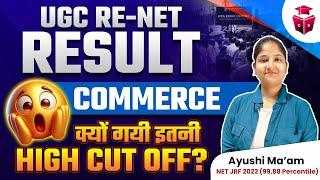 UGC NET Result 2024 | UGC NET Commerce Cut Off | UGC NET High Cut Off 2024 | Ayushi Mam