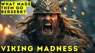 Viking Age Madness - What Made Them Go Berserk? | History Documentary