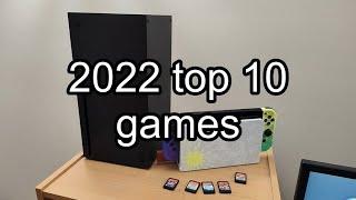 My 2022 top 10 games