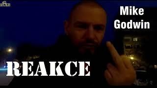 REAKCE - MIKE GODWIN