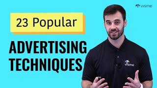 23 Advertising Techniques Used to Create Powerful and Persuasive Ads