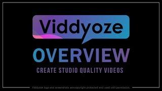 Viddyoze Overview - Demo & Walkthrough