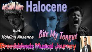 Halocene - Bite My Tongue (feat. Holding Absence) - Breedsbloods Musical Journey