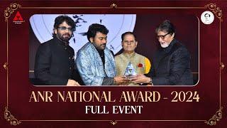 ANR National Award 2024 Full Event | Amitabh Bachchan | Megastar Chiranjeevi | #ANRLivesOn