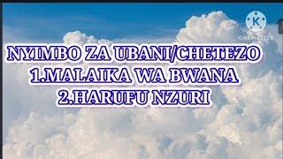 NYIMBO ZA UBANI/CHETEZO/SALA YANGU/DHABIHU