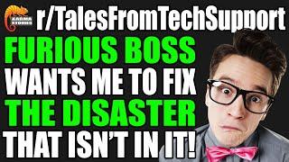 r/TalesFromTechSupport - Furious BOSS Wants Me To Fix The Non-IT DISASTER!