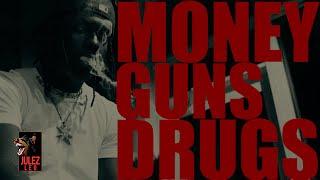 DUVY | MONEY GUNS DRUGS @julezleo