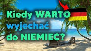 Kiedy warto wyjechać do Niemiec? #emigracja