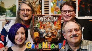 Museum - GameNight! Se6 Ep45 - How to Play and Playthrough