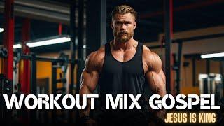 Top Gospel Workout Songs 2024  Best Gym Motivation Music | Christian Workout Mix