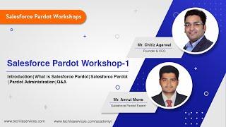 Salesforce Pardot Specialist Workshop - Session 1 | Amrut Mone | Chitiz Agarwal