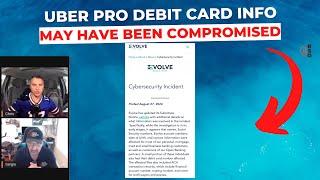 Your Uber Pro Debit Card Information May Have Been Compromised!