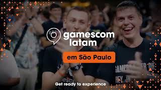 gamescom latam is coming! | The biggest event of games in the world is now also in Brazil